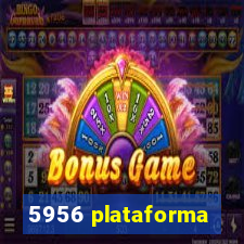 5956 plataforma